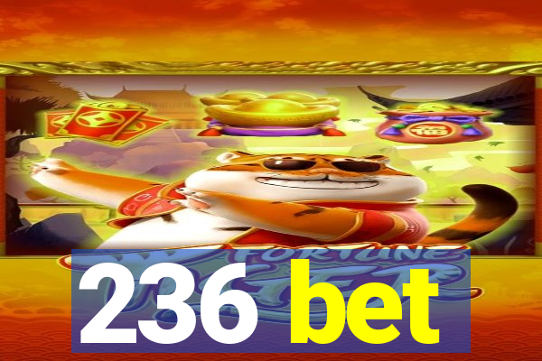 236 bet